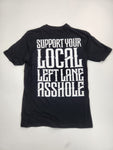 Leftlane A$$HOLE tee