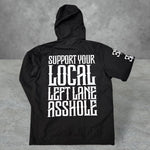 Left Lane A$$hole anorak