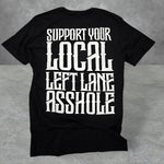 Leftlane A$$HOLE tee