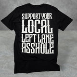 Leftlane A$$HOLE tee